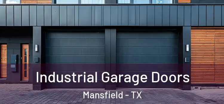  Industrial Garage Doors Mansfield - TX