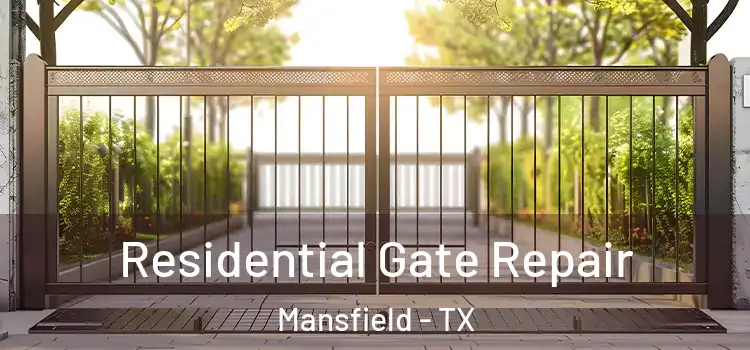 Residential Gate Repair Mansfield - TX